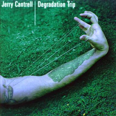 Jerry Cantrell -  Degradation Trip